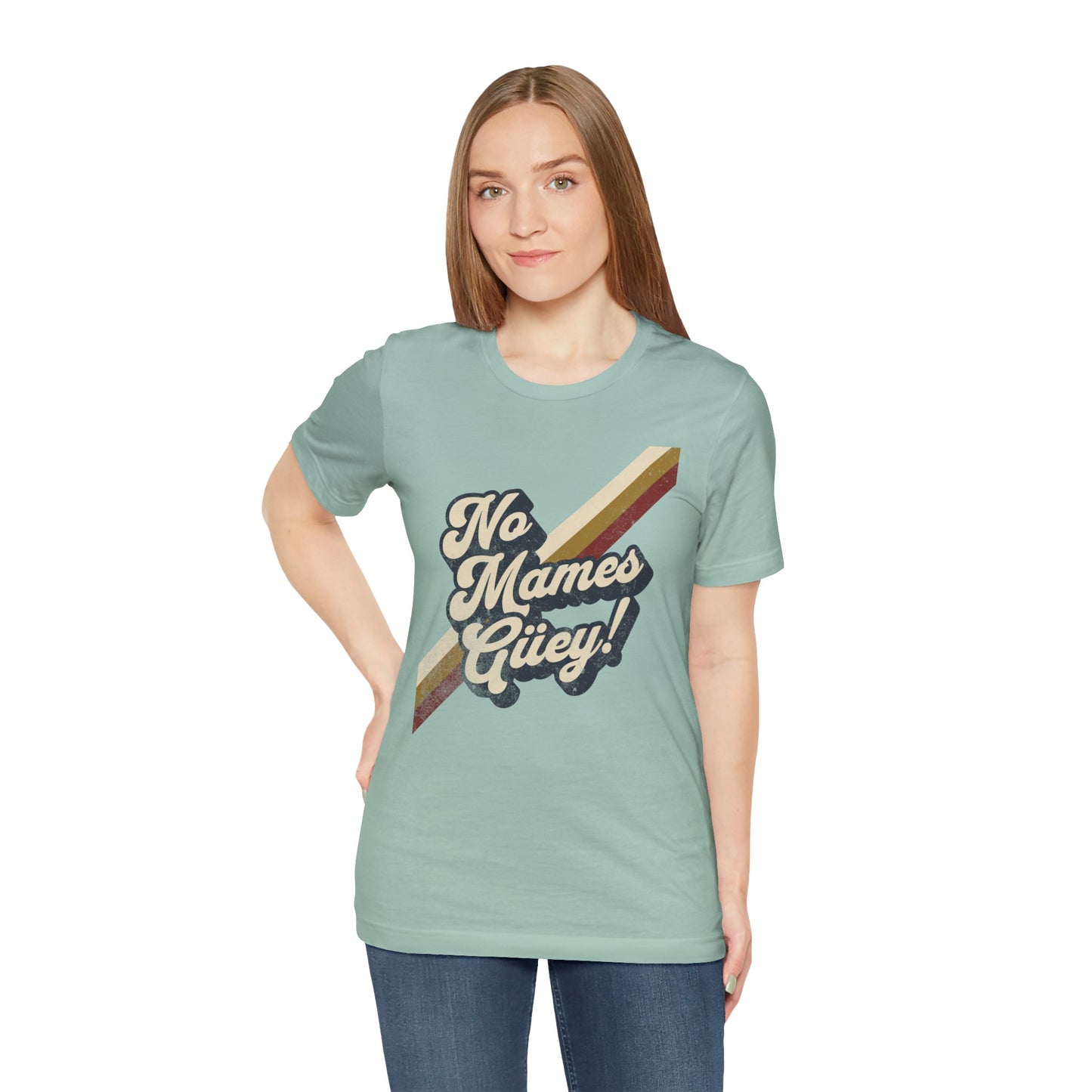 No Mames Güey Retro T-Shirt