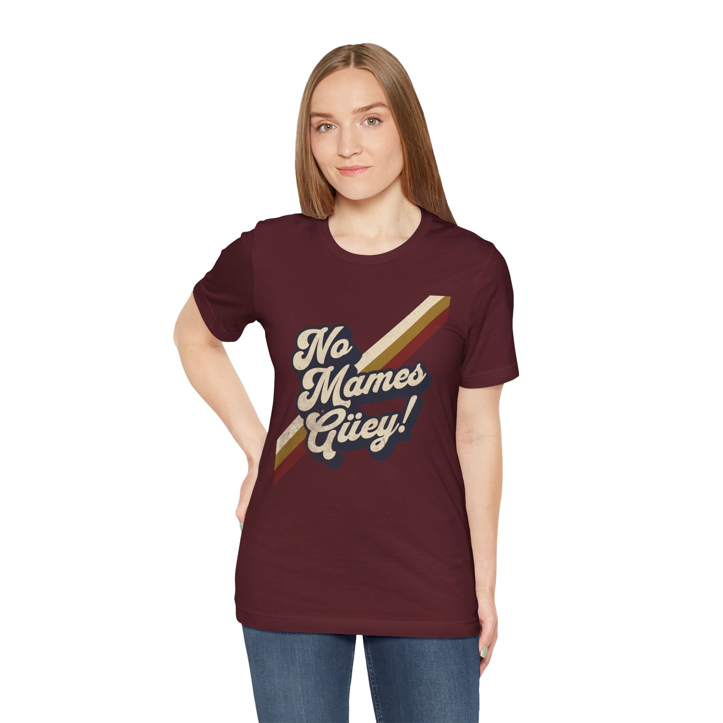 No Mames Güey Retro T-Shirt