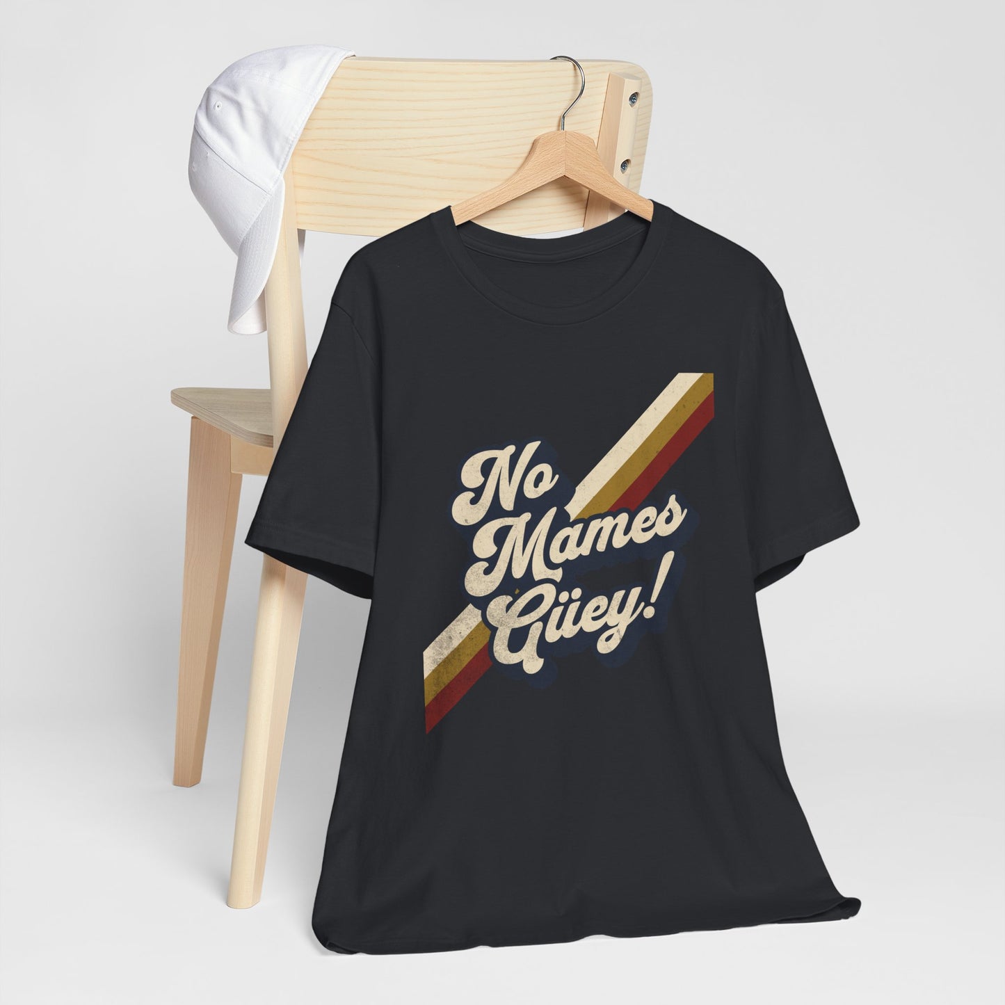 No Mames Güey Retro T-Shirt
