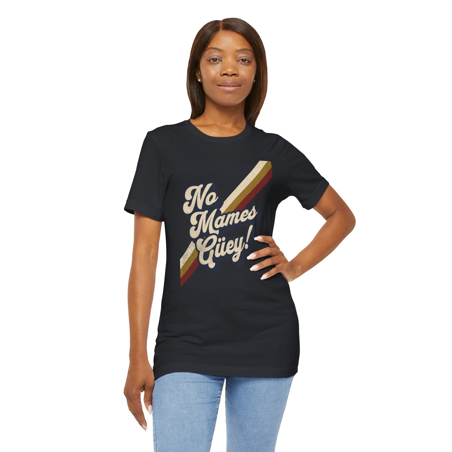 No Mames Güey Retro T-Shirt