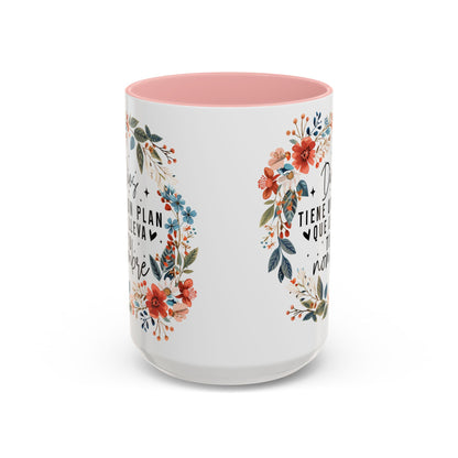 Dios Tiene Un Plan - Coffee Mug (15oz)